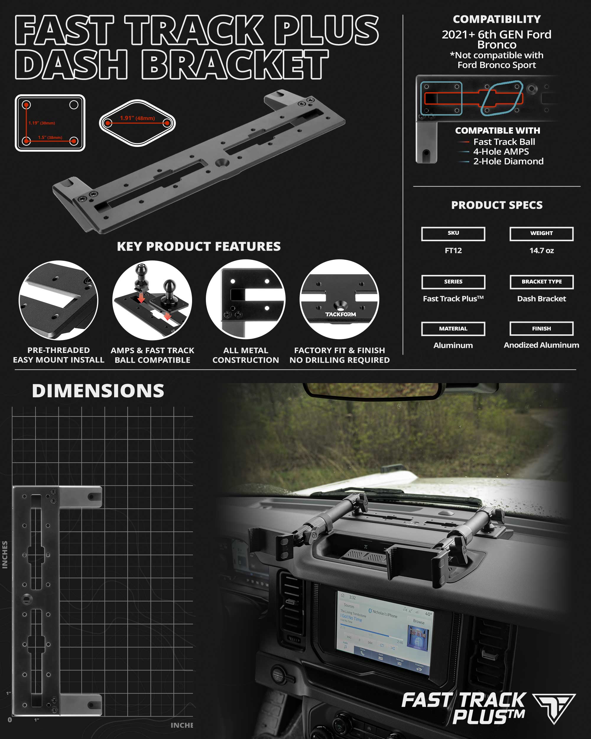 FT12-20L - Fast Track Plus™ Bronco Spring Loaded Phone Mount and Dash Bracket | 2021+ Ford Bronco & Bronco Raptor (Non-Sport)