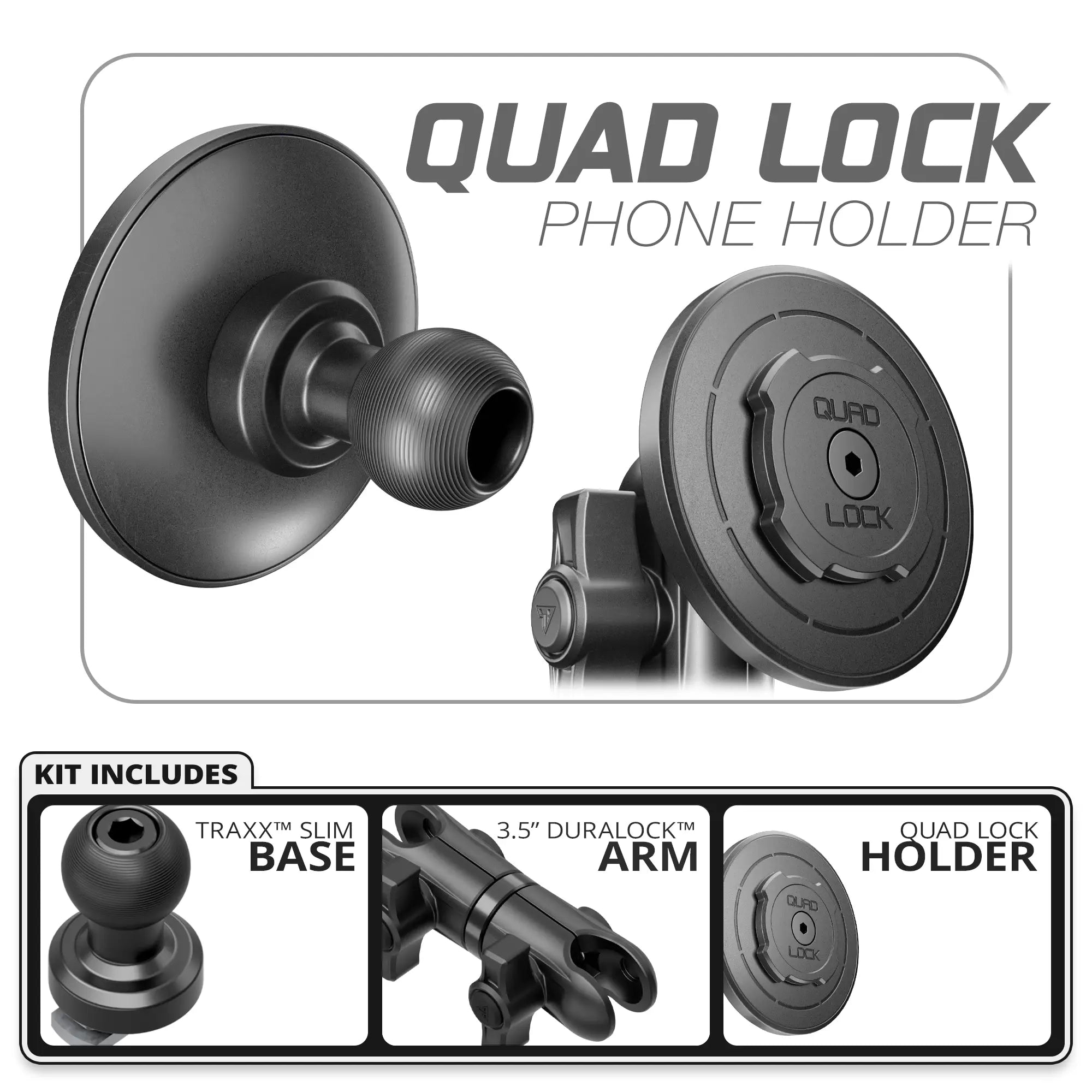 Quad Lock MAG™ Phone Holder | TRAXX™ - Slim Track Base | 3.5" DuraLock Arm